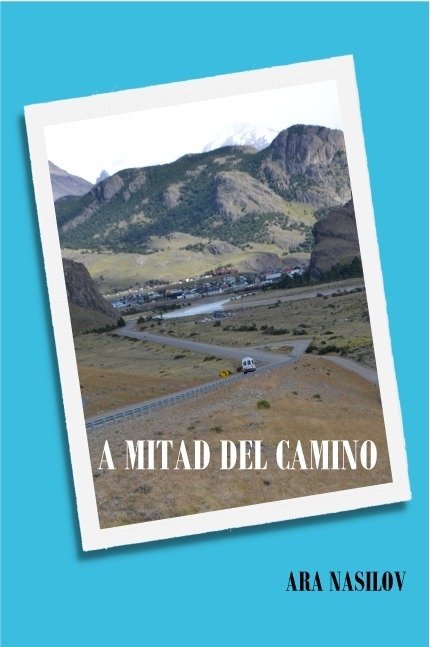 A mitad del camino de Ara Nasilov