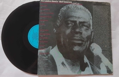 WOWLIN' WOLF - THE LONDN HOWLIN' WOF SESSIONS - comprar online
