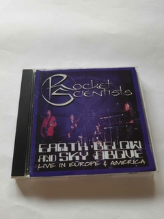 ROCKET SCIENTISTS - EARTH BELOW AND SKY ABOVE (IMPORTADO) - comprar online