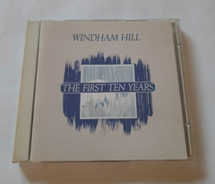 WINDHAM HILL - THE FIRST TEN YEARS (DUPLO, IMPORTADO)