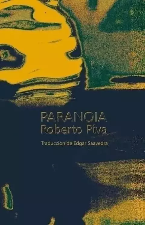 paranoia (bilingüe), roberto piva