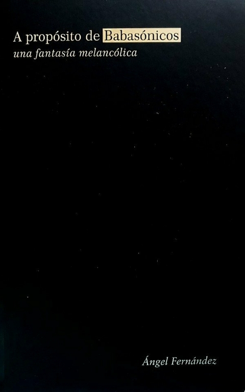 a propósito de babasónicos, ángel fernández