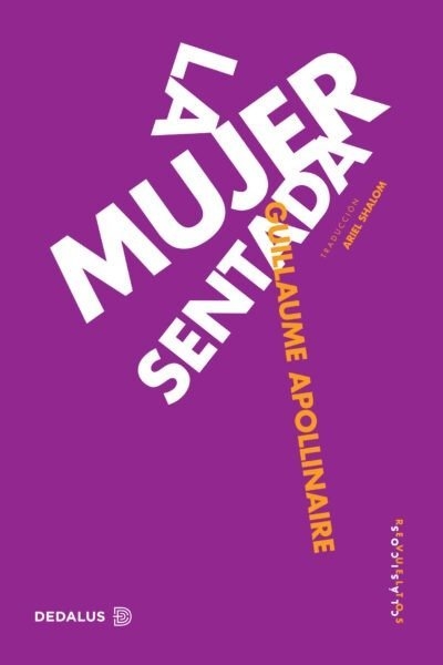 La mujer sentada, Guillaume Apollinaire