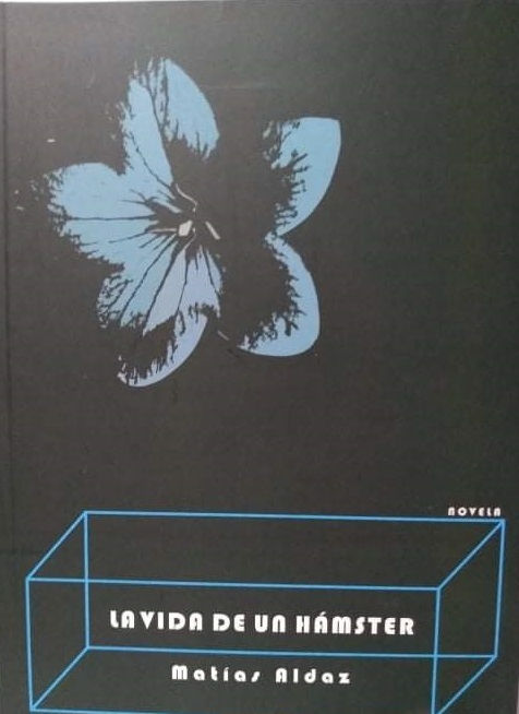 la vida de un hámster, matías aldaz