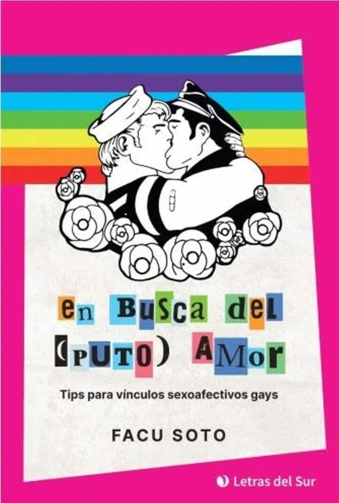 en busca del (puto) amor, facu soto