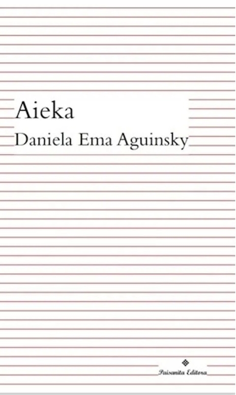 Aieka, Daniela Ema Aguinsky