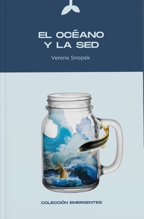 El océano y la sed, Verene Snopek