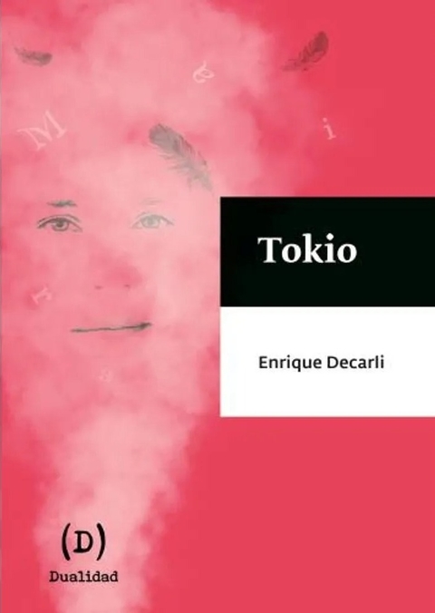 Tokio, Enrique Decarli