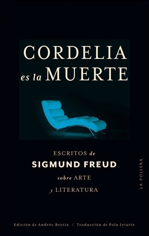 Cordelia es la muerte, Sigmund Freud