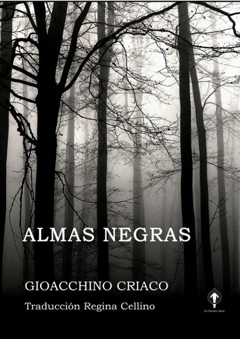 Almas negras, Gioacchino Criaco