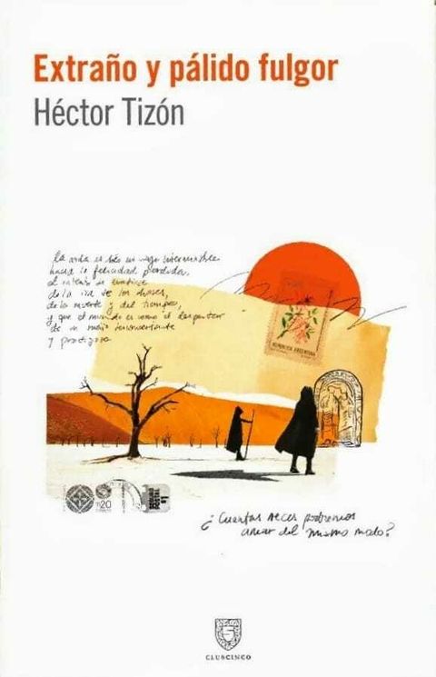 extraño y pálido fulgor, héctor tizón