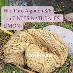 HILO PURO ALGODÓN 8/6 (grosor medio) TINTES NATURALES-150 grs en internet
