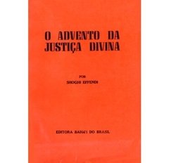 O Advento da Justiça Divina