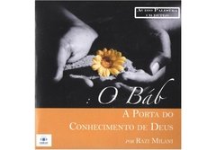 O Báb - A Porta do Conhecimento de Deus - CD Duplo – CD