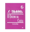 Livreto 6 - O Ensino da Causa