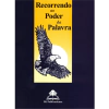 Recorrendo ao Poder da Palavra