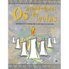 Os Acendedores de Velas