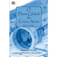O Plano Global de Cinco Anos - 2016-2021