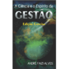 A Ciência e o Espírito da Gestão
