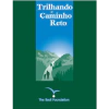 Trilhando o Caminho Reto