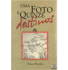 Uma Foto e Quinze Destinos
