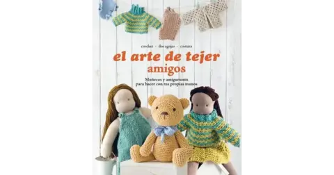 El Arte de Tejer Amigos | Muñecos y Amigurumis