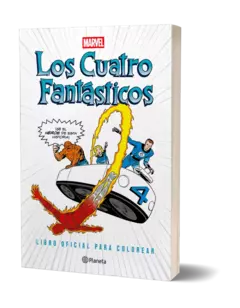 Los Cuatro Fantásticos : Libro Oficial Para Colorear