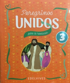 Peregrinos Unidos 3 Para La Revelación