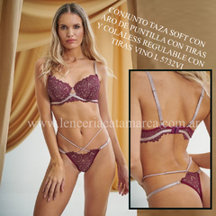 ANDRESSA CONJUNTO TAZA SOFT CON ARO DE PUNTILLA CON TIRAS Y COLALESS REGULABLE CON TIRAS VINO L 5732VI