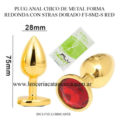 ST PLUG ANAL CHICO DE METAL FORMA REDONDA CON STRAS DORADO FT-SM2-S RED