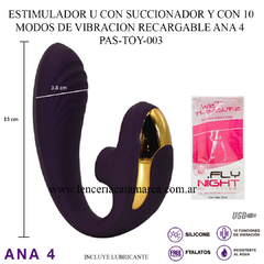 ST ESTIMULADOR U CON SUCCIONADOR Y CON 10 MODOS DE VIBRACION RECARGABLE ANA 4 PAS-TOY-003