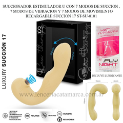 ST SUCCIONADOR ESTIMULADOR U CON 7 MODOS DE SUCCION , 7 MODOS DE VIBRACION Y 7 MODOS DE MOVIMIENTO RECARGABLE SUCCION 17 ST-SU-0101