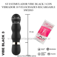 ST ESTIMULADOR VIBE BLACK 3 CON VIBRADOR 10 VELOCIDADES RECARGABLE SWD503