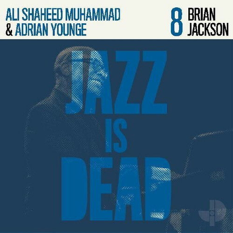 Brian Jackson - Jazz Is Dead 8 (Import)