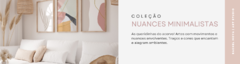 Banner da categoria Nuances Minimalistas