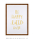 Quadro Decorativo Frase Be Happy Little One Amarelo - comprar online