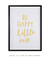 Quadro Decorativo Frase Be Happy Little One Amarelo