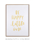 Quadro Decorativo Frase Be Happy Little One Amarelo na internet