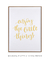 Quadro Decorativo Frase Enjoy The Little Things Amarelo - Rachel Moya | Art Studio - Quadros Decorativos