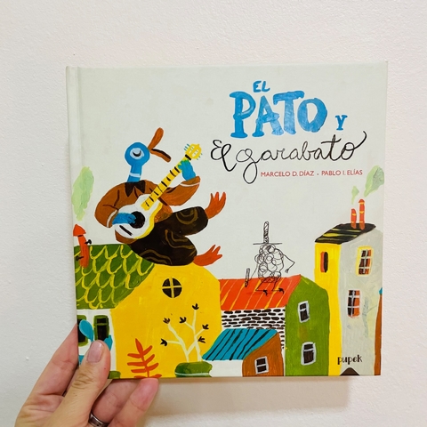 EL PATO Y EL GARABATO