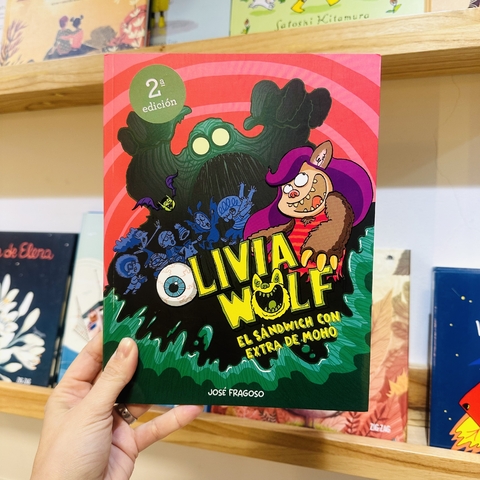 OLIVIA WOLF. EL SÁNDWICH CON EXTRA DE MOHO