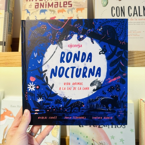 RONDA NOCTURNA- VIDA ANIMAL A LA LUZ DE LA LUNA