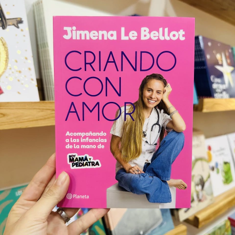 CRIANDO CON AMOR - JIMENA LE BELLOT