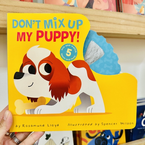 DON'T MIX UP MY PUPPY ! - BOARD BOOK