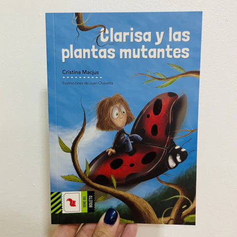 CLARISA Y LAS PLANTAS MUTANTES