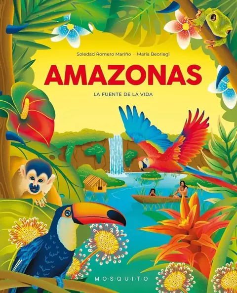 AMAZONAS , LA FUENTE DE LA VIDA