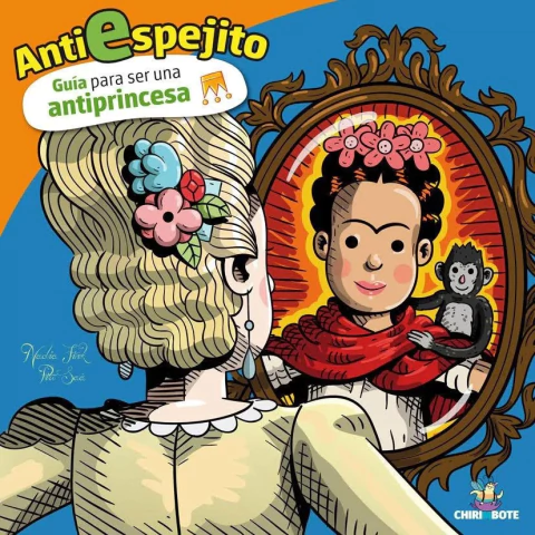 ANTIESPEJITO. GUÍA PARA SER UNA ANTIPRINCESA
