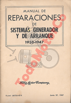 Manual reparación generador y arranque Ford v8 1933 a 1947