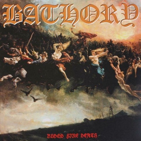 BATHORY - BLOOD FIRE DEATH (DIGIPAK)