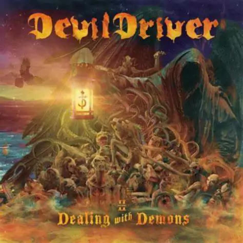 DEVILDRIVER - DEALING WITH DEMONS, VOLUME II